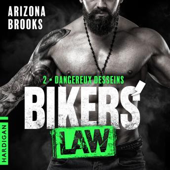 [French] - Dangereux desseins: Bikers' Law