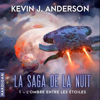 [French] - L'Ombre entre les étoiles: La Saga de la nuit