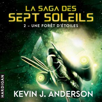 [French] - Une forêt d'étoiles: La Saga des Sept Soleils
