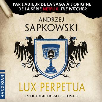 [French] - Lux Perpetua: La Trilogie hussite