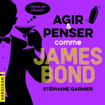 [French] - Agir et penser comme James Bond