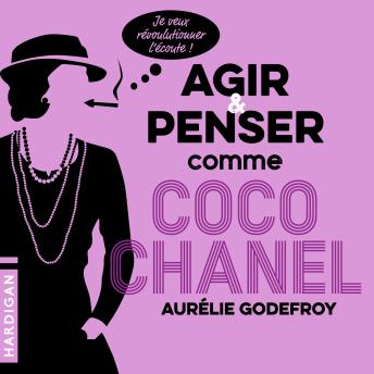[French] - Agir et penser comme Coco Chanel