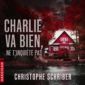[French] - Charlie va bien, ne t'inquiète pas
