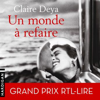 monde à refaire - Claire Deya monde à refaire - Claire Deya