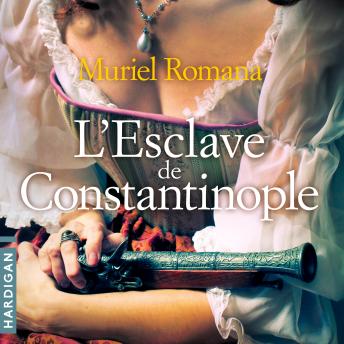 [French] - L'esclave de Constantinople