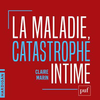 [French] - La maladie, catastrophe intime