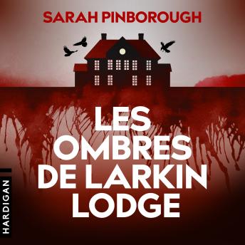[French] - Les Ombres de Larkin Lodge