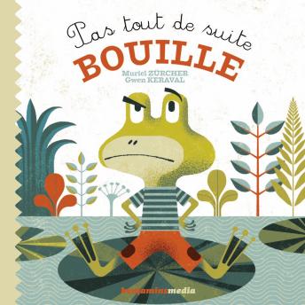[French] - Pas tout de suite bouille