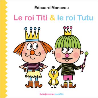 [French] - Le roi Titi & le roi Tutu