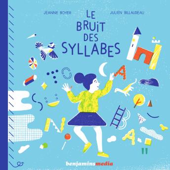 [French] - LE BRUIT DES SYLLABES