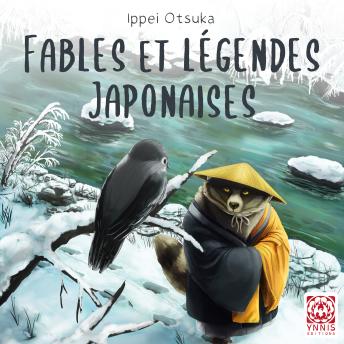 [French] - Fables et légendes japonaises: Fables et légendes