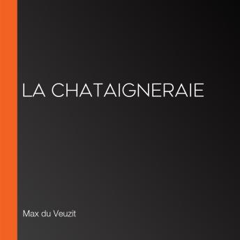 [French] - La Chataigneraie