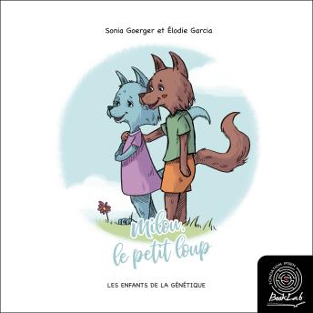 [French] - Milou, le petit loup: Les enfants de la génétique