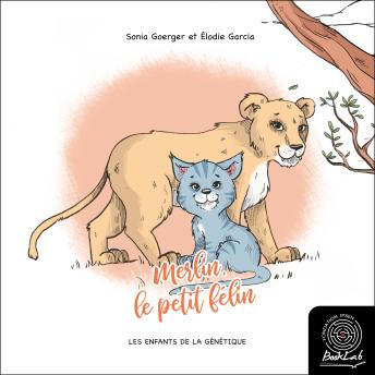 [French] - Merlin, le petit félin: Les enfants de la génétique
