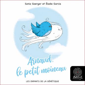 [French] - Arnaud, le petit moineau: Les enfants de la génétique