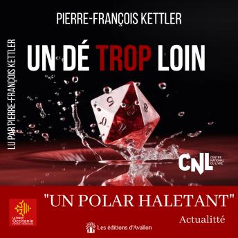 [French] - Un dé trop loin: Un polar haletant