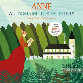 [French] - Anne Shirley IV: Anne au Domaine des Peupliers