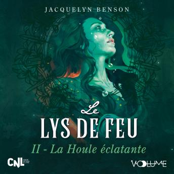 [French] - Le Lys de feu II: La Houle éclatante