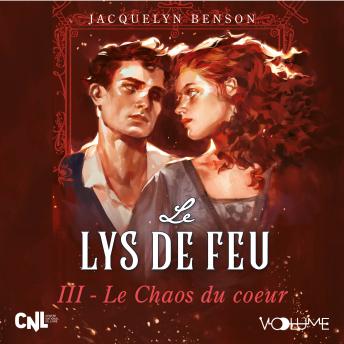 [French] - Le Lys de feu III: Le Chaos du coeur