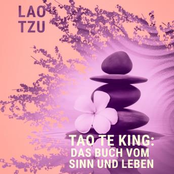 [German] - Tao te king: Das Buch vom Sinn und Leben