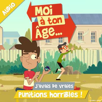 [French] - J'avais de vraies punitions horribles !