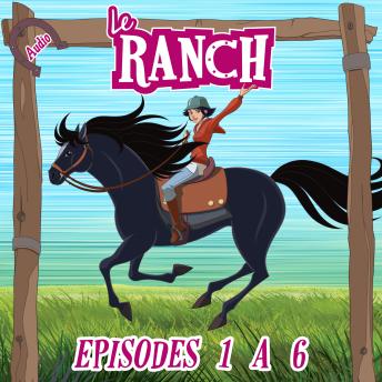 [French] - Le Ranch - Episodes 1 à 6