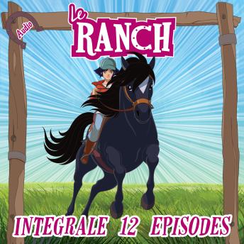 [French] - Le Ranch - L'intégrale