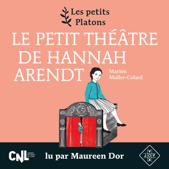 [French] - Le petit théâtre de Hannah Arendt