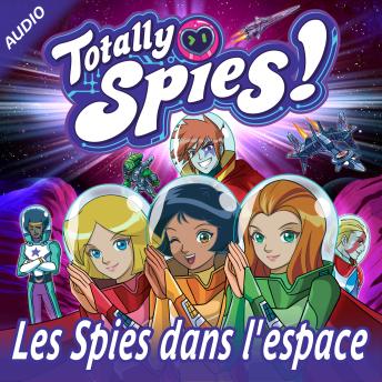 [French] - Les Spies dans l'Espace