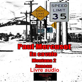 [French] - En cavale: Montana 2 Juneau