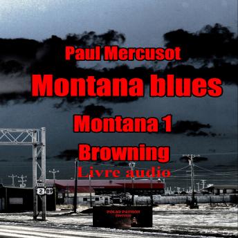 [French] - Montana blues: Browning #1