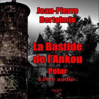 [French] - La Bastide de l'Ankou: Polar Cover