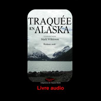 [French] - Traquée en Alaska