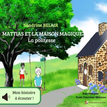 [French] - Mattias et la maison magique: La politesse