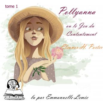 [French] - Pollyanna - Pollyanna ou le jeu du contentement