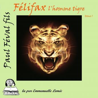 [French] - Felifax - L'homme Tigre