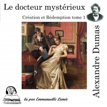 [French] - Création et Rédemption - Le docteur mystérieux