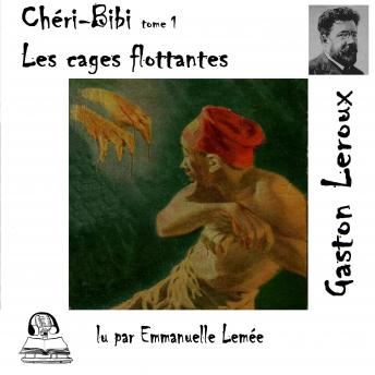 [French] - Chéri-Bibi - Les cages flottantes