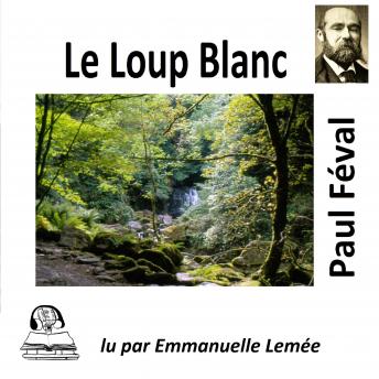 [French] - Le Loup Blanc