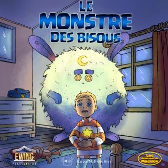 [French] - Le Monstre des Bisous: Les Aventures de Madison - Conte, 1