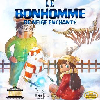 [French] - Le Bonhomme de Neige Enchanté: Les Aventures de Madison - Conte, 3