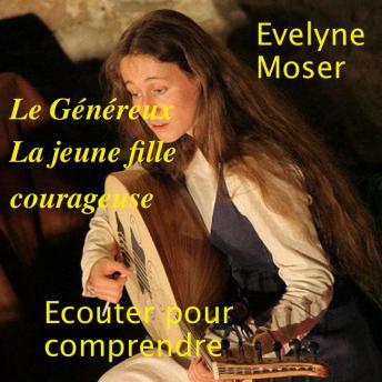 [French] - Le Généreux-La jeune fille courageuse