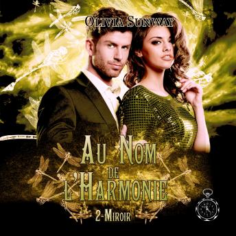 [French] - Au Nom de l'Harmonie, tome 2 : Miroir: Romance paranormale - fantasy urbaine - bit lit