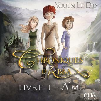 [French] - Chroniques d'Abba - Livre 1: Aimé