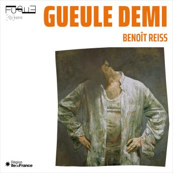 Download Gueule demi by Benoît Reiss