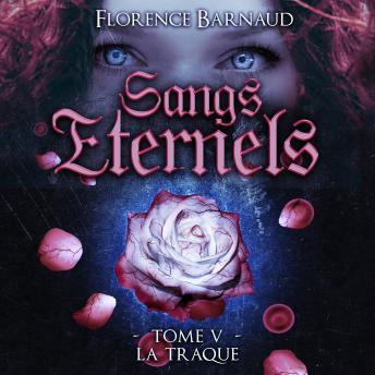 [French] - Sangs éternels - tome 5: La traque