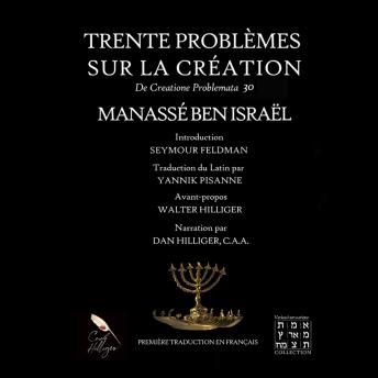 [French] - Trente Problèmes sur la Création: De Creatione Problemata 30