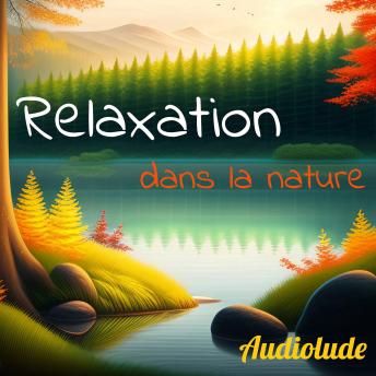 [French] - Relaxation dans la nature