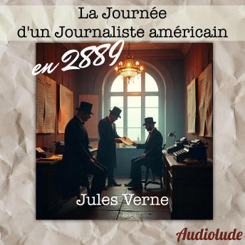 [French] - La journée d'un journaliste américain en 2889