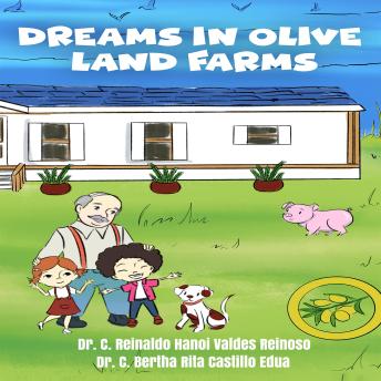 Dreams in Olive Land Farms: Anthology of Stories for Children